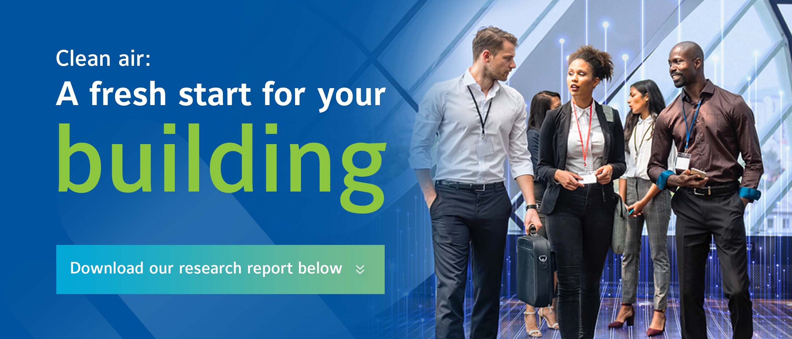 A group of people walking down a corridor with text 'Clean air: A fresh start for your building'