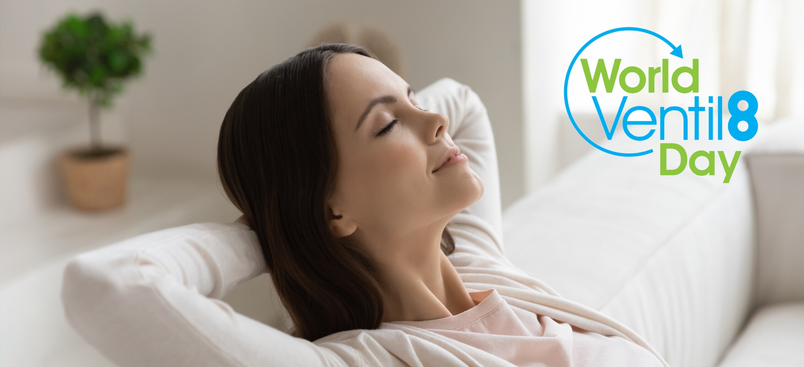 A woman lying back on a sofa with her eyes closed and text reading 'World Ventil8 Day'